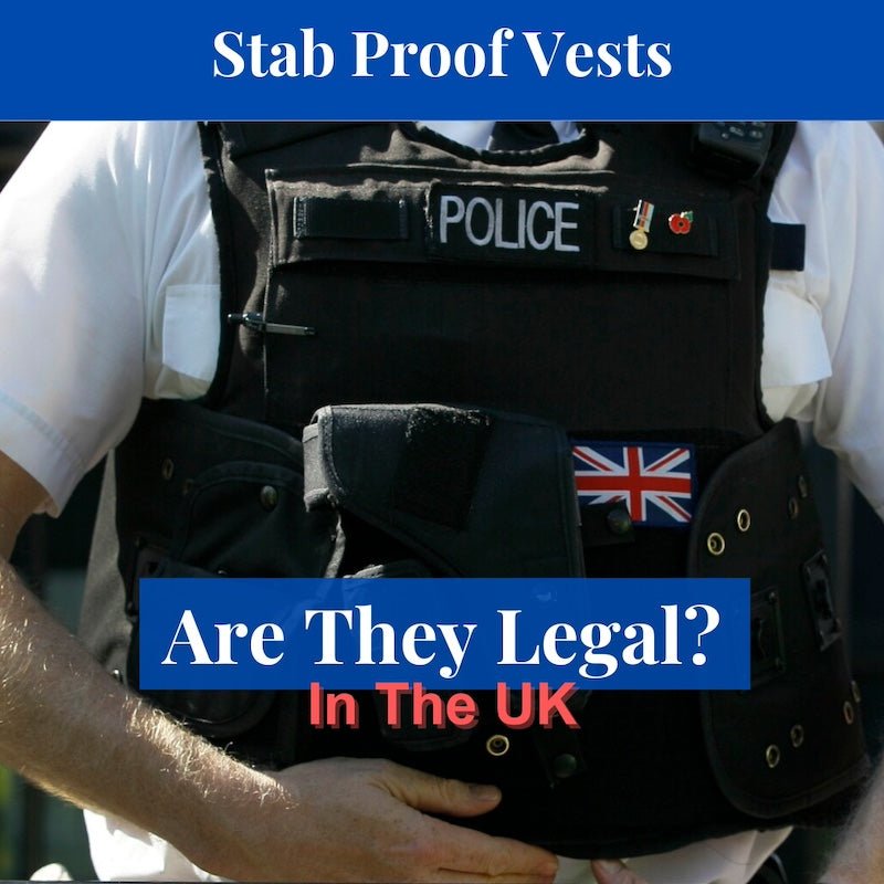 Are Stab Proof Vests Legal in the UK? | What You Can & Can't Do in 2026 | ArmorLite